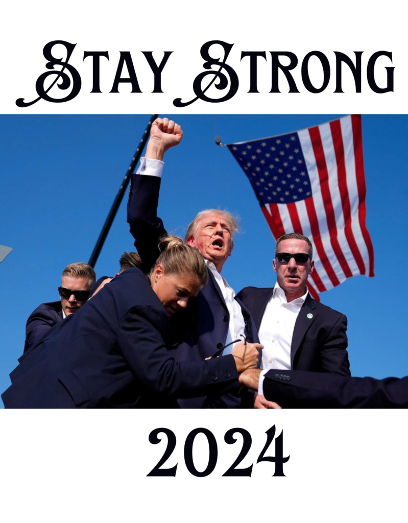 stay Strong Donald Trump